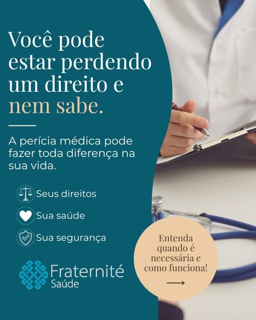 Perícia do INSS: por que benefícios são negados e como se preparar – Fraternité Saúde (1)